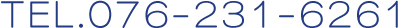TEL:076-231-6261